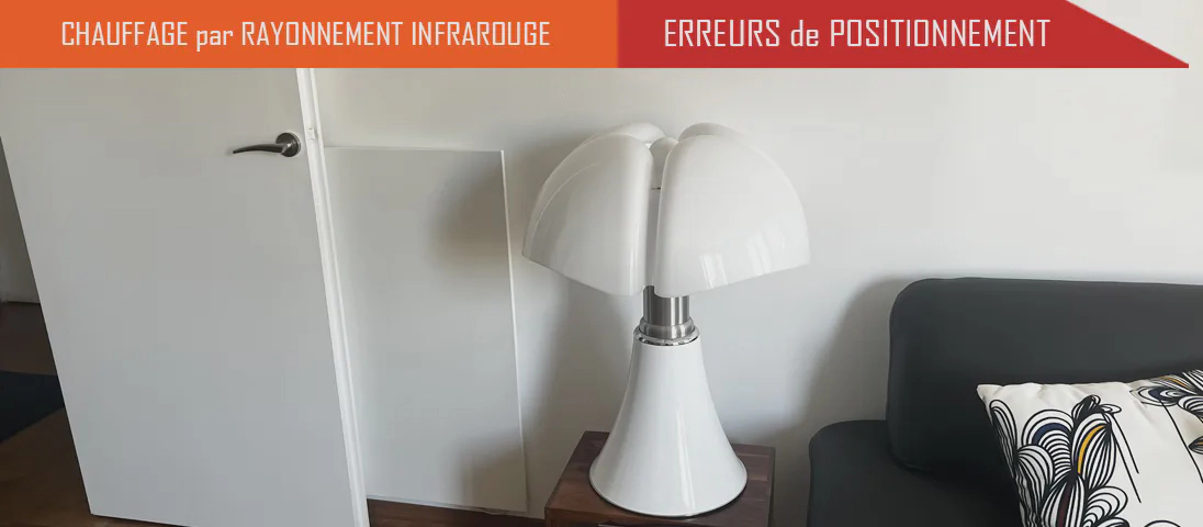 mauvais emplacement panneau rayonnant électrique