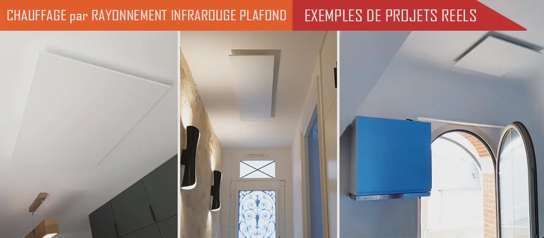 Exemples de projets avec des radiateurs électriques rayonnants à infrarouge fixés au PLAFOND